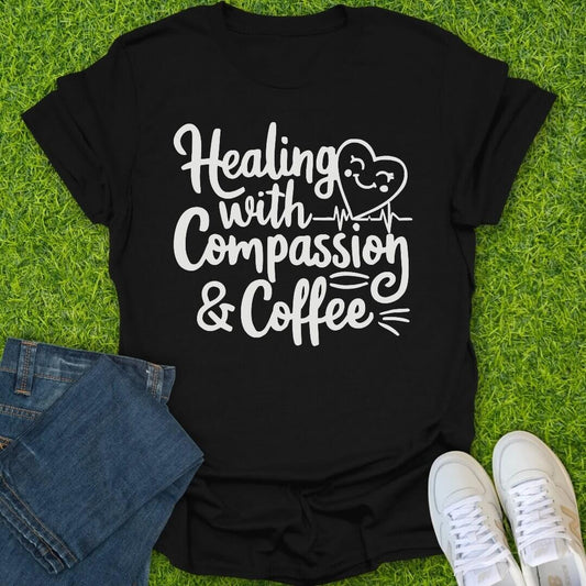 T-Shirt Black / S Healing With Compassion & Coffee Tee