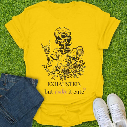 T-Shirt Daisy / S Exhausted But Make It Cute Tee