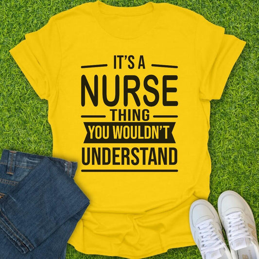 T-Shirt Daisy / S It's A Nurse Thing Tee