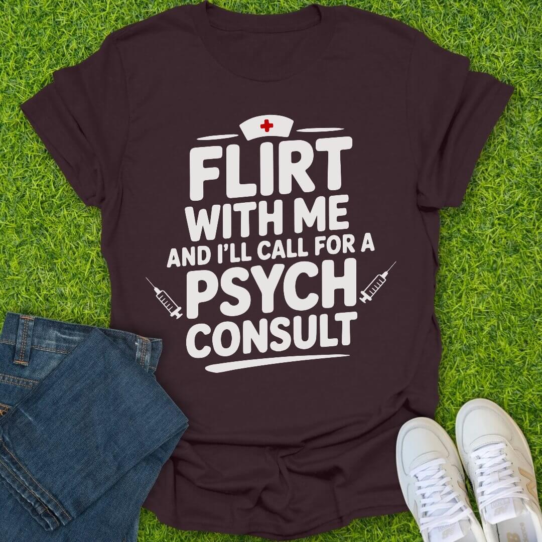 T-Shirt Dark Chocolate / S Sassy Nurse Psych Consult Tee