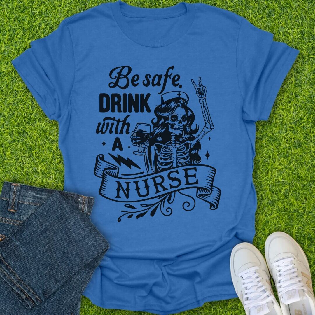 T-Shirt Heather Royal / S Drink With A Nurse Tee