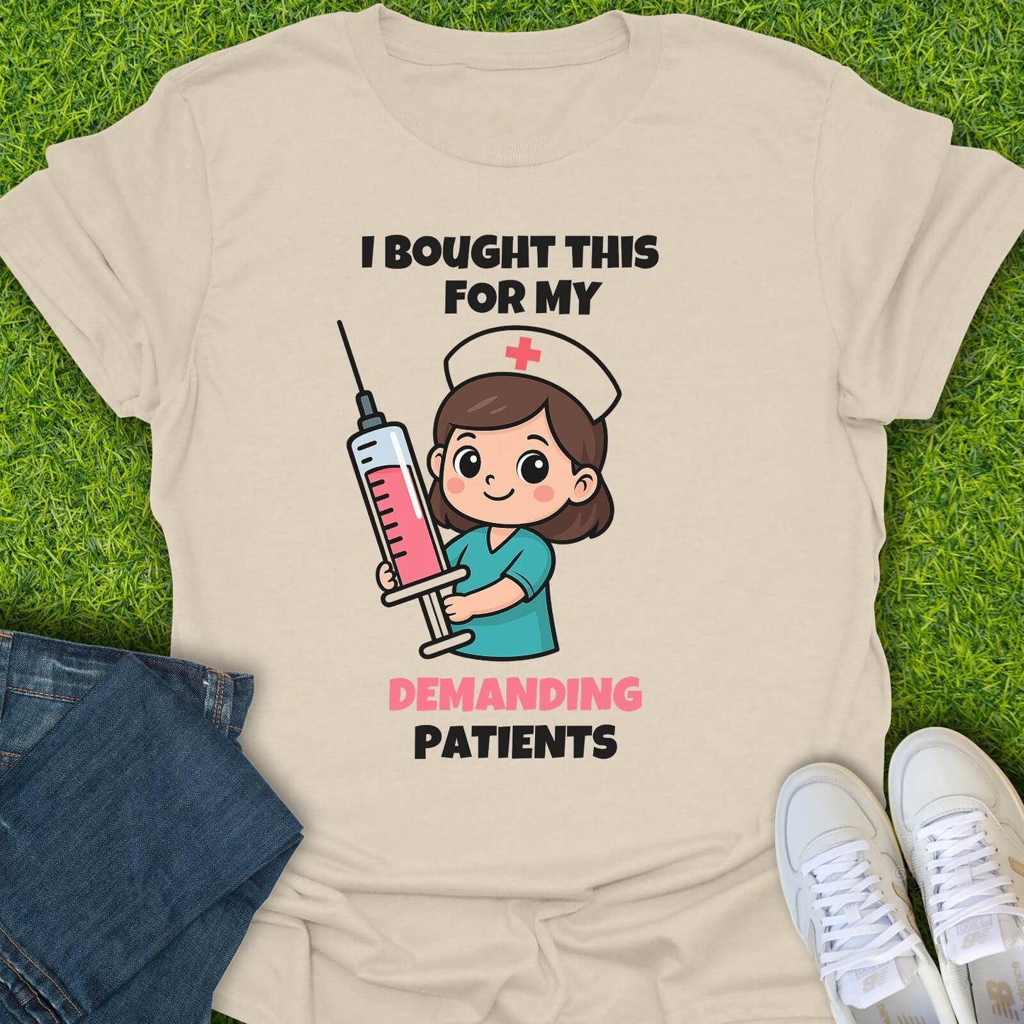 T-Shirt Natural / S For My Demanding Patients Tee