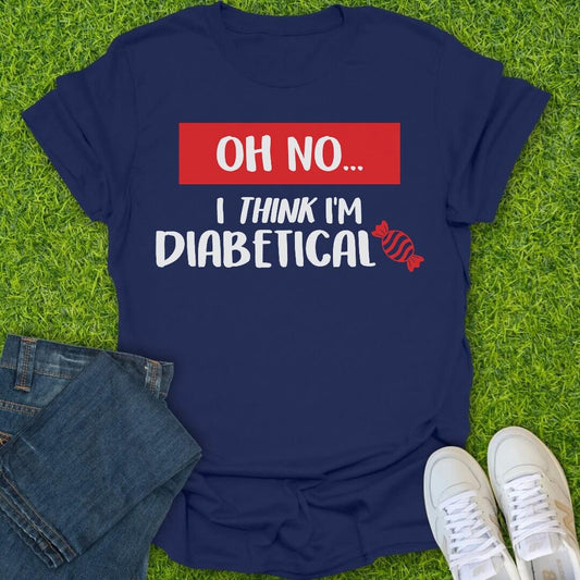 T-Shirt Navy / S I Think I'm Diabetical Tee