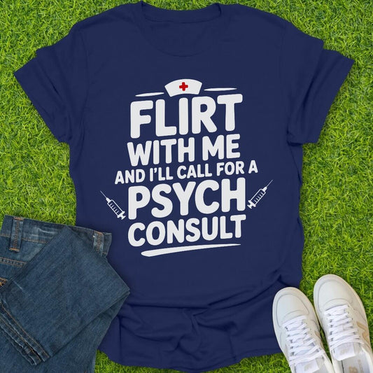 T-Shirt Navy / S Sassy Nurse Psych Consult Tee