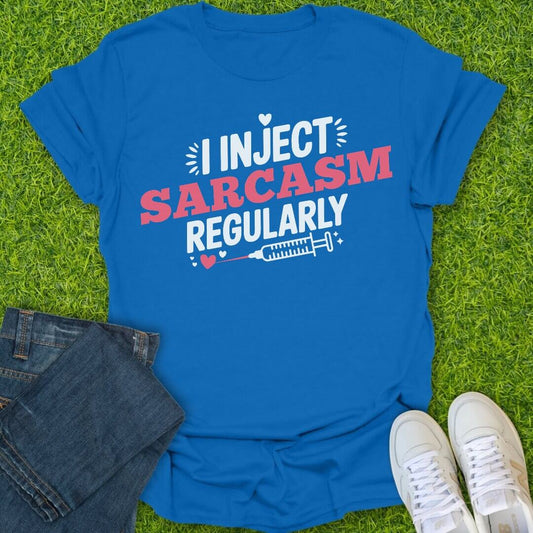 T-Shirt Royal / S I Inject Sarcasm Tee