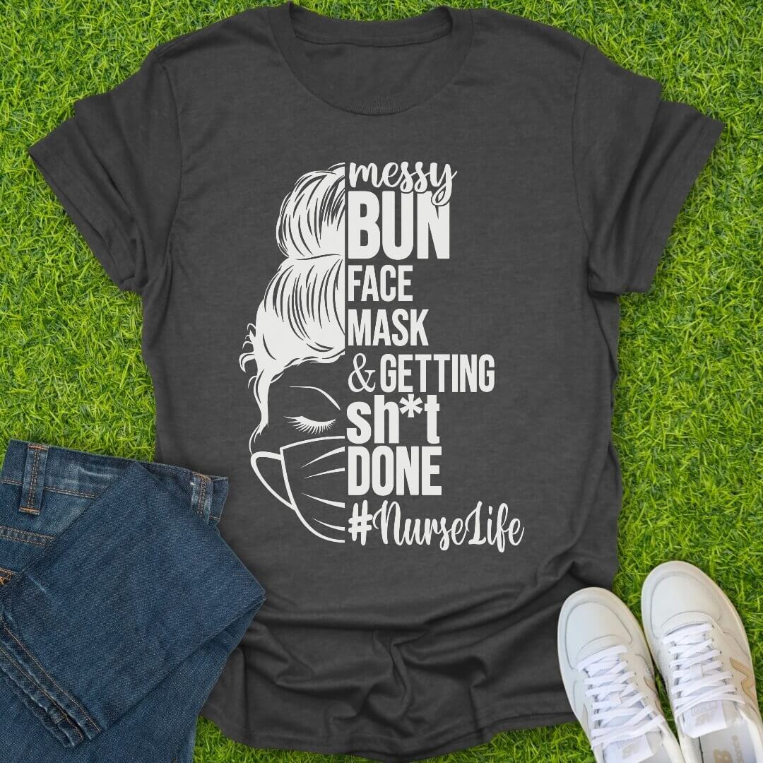 Messy Bun Nurse Tee