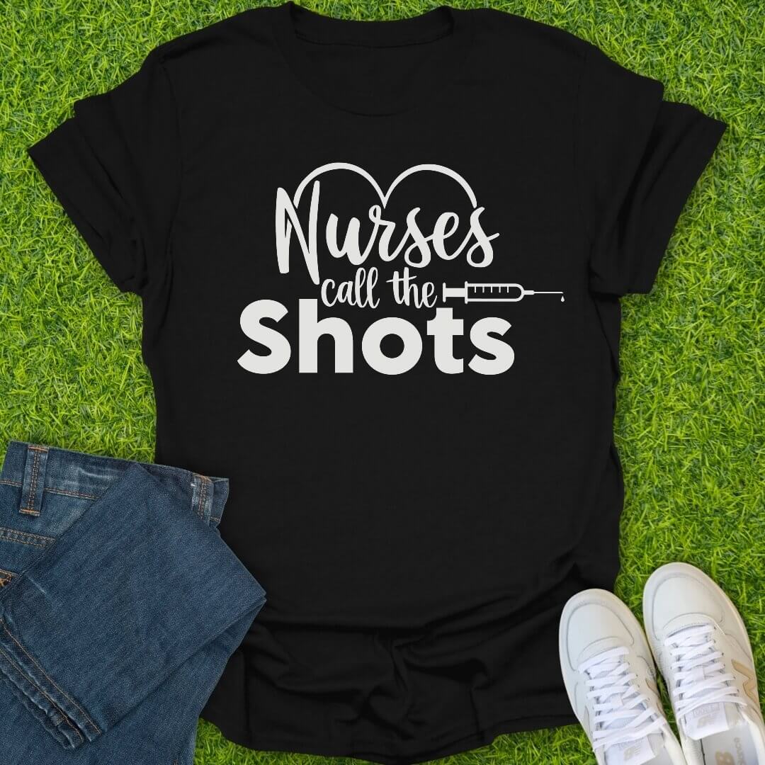 T-Shirt Black / S Nurses Call The Shots Tee