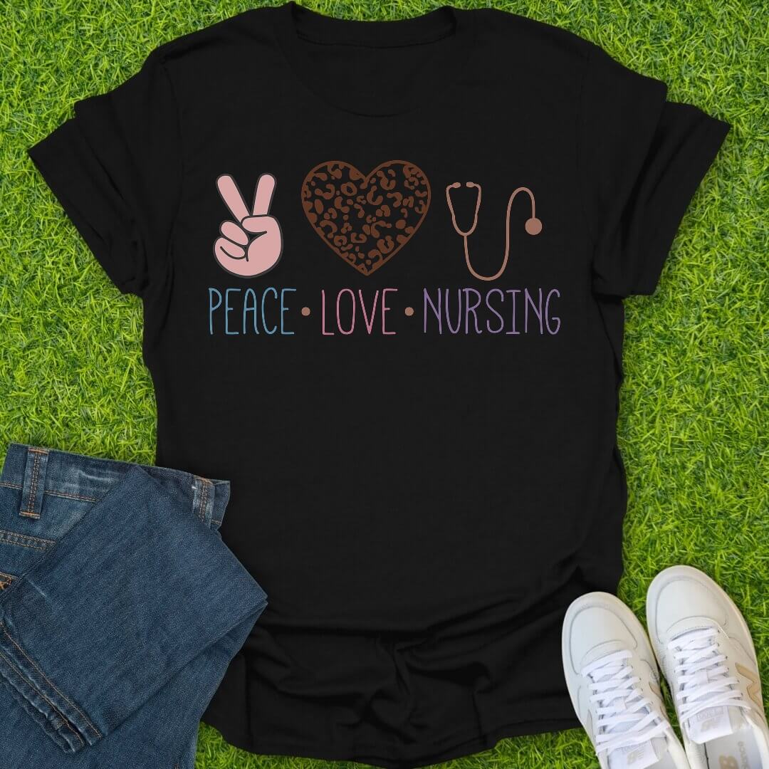 T-Shirt Black / S Peace Love Nursing Tee