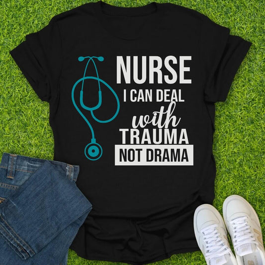 T-Shirt Black / S Trauma Not Drama Tee