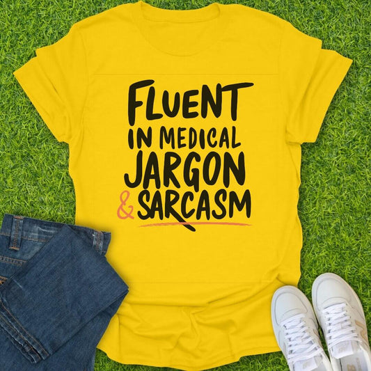 T-Shirt Daisy / S Fluent in Sarcasm & Scrubs Tee