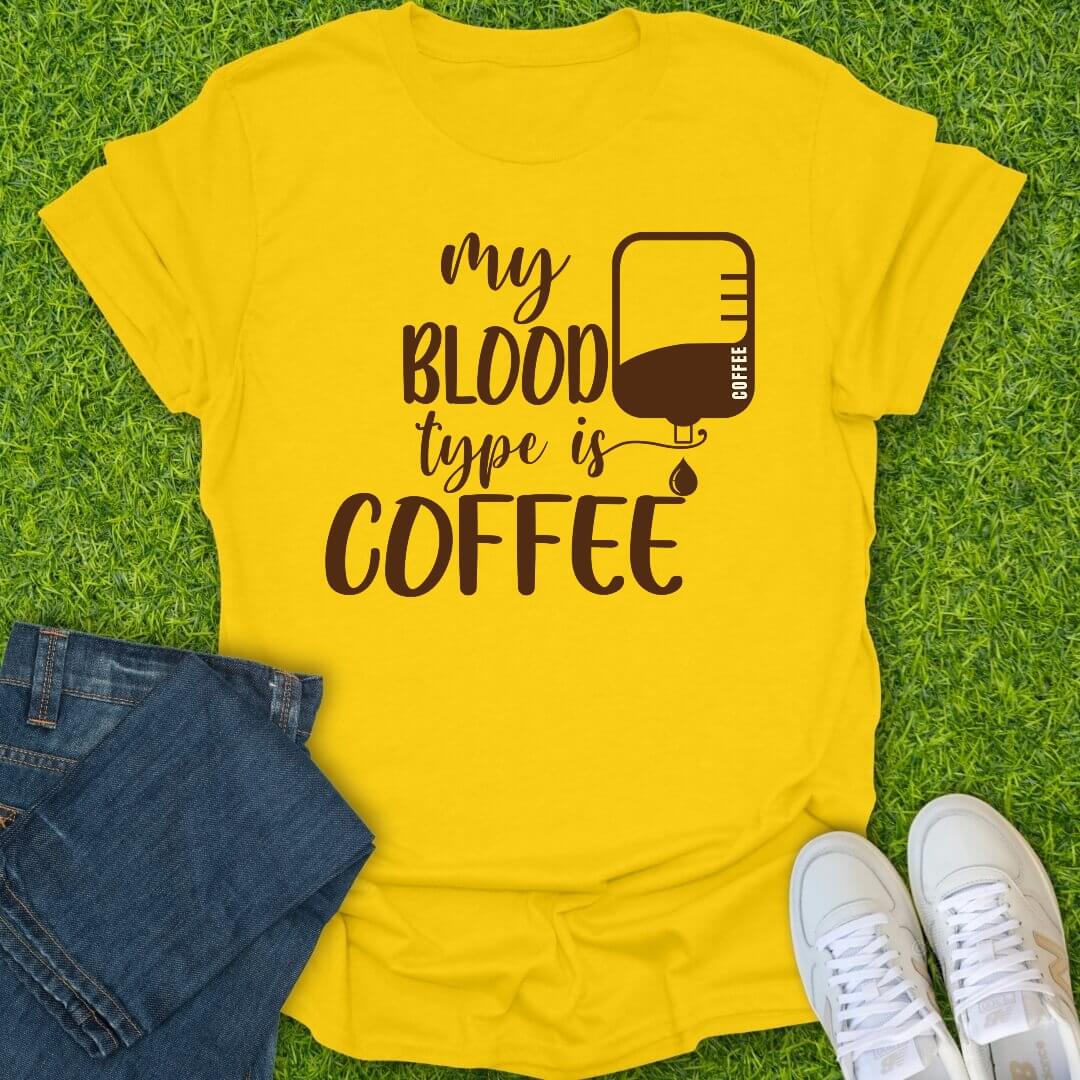 T-Shirt Daisy / S My Blood Type Is Coffee Tee