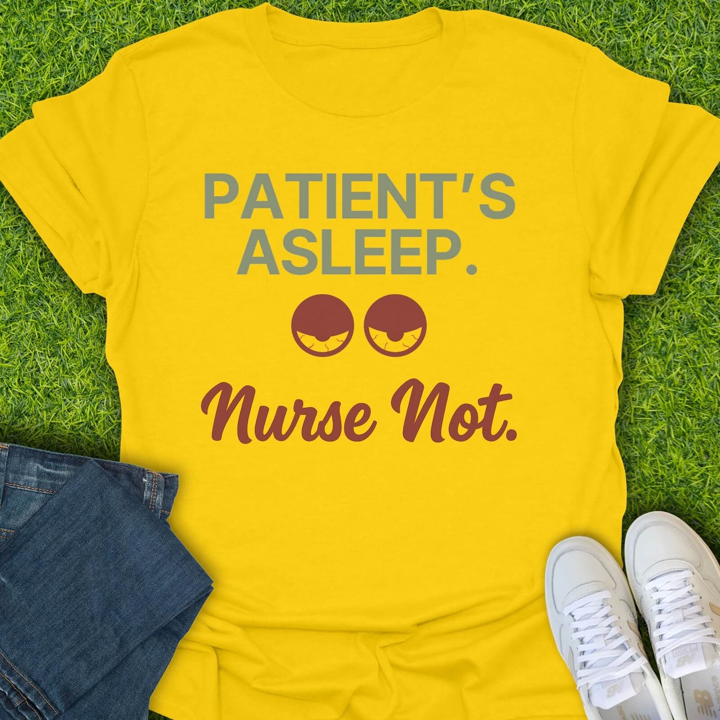 T-Shirt Daisy / S Patient's Asleep, Nurse Not Tee
