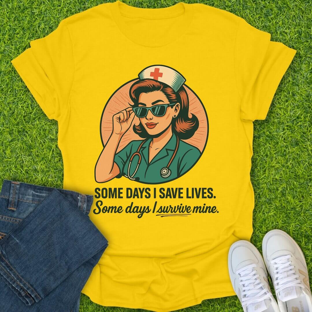 T-Shirt Daisy / S Some Days I Save Lives Tee