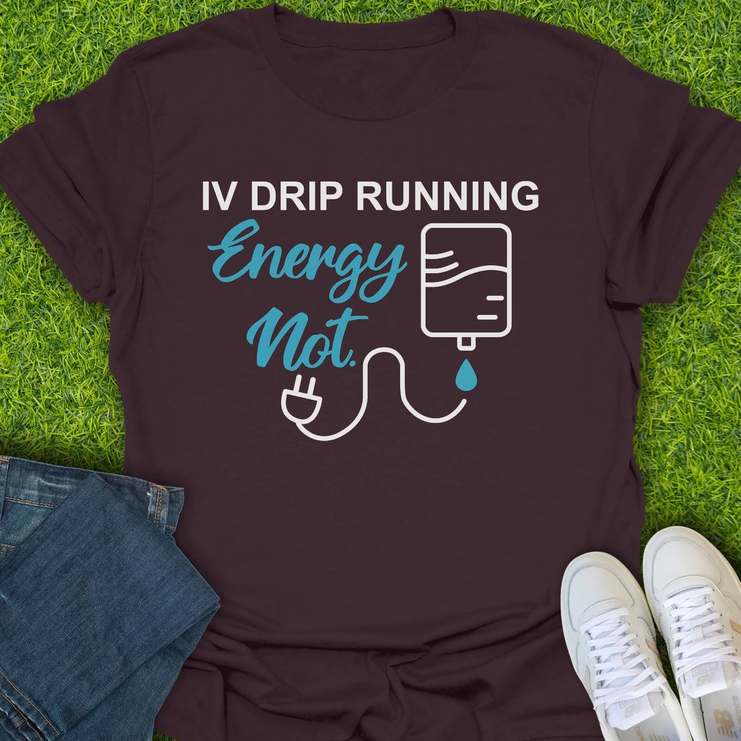 T-Shirt Dark Chocolate / S IV Drip Running, Energy Not Tee