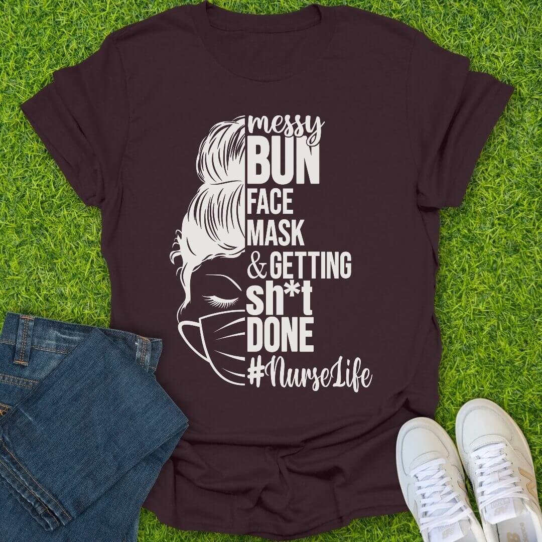 T-Shirt Dark Chocolate / S Messy Bun Nurse Tee