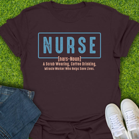 T-Shirt Dark Chocolate / S Nurse Miracle Worker Tee