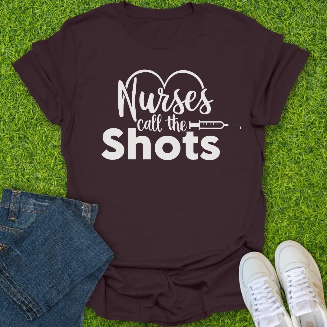T-Shirt Dark Chocolate / S Nurses Call The Shots Tee