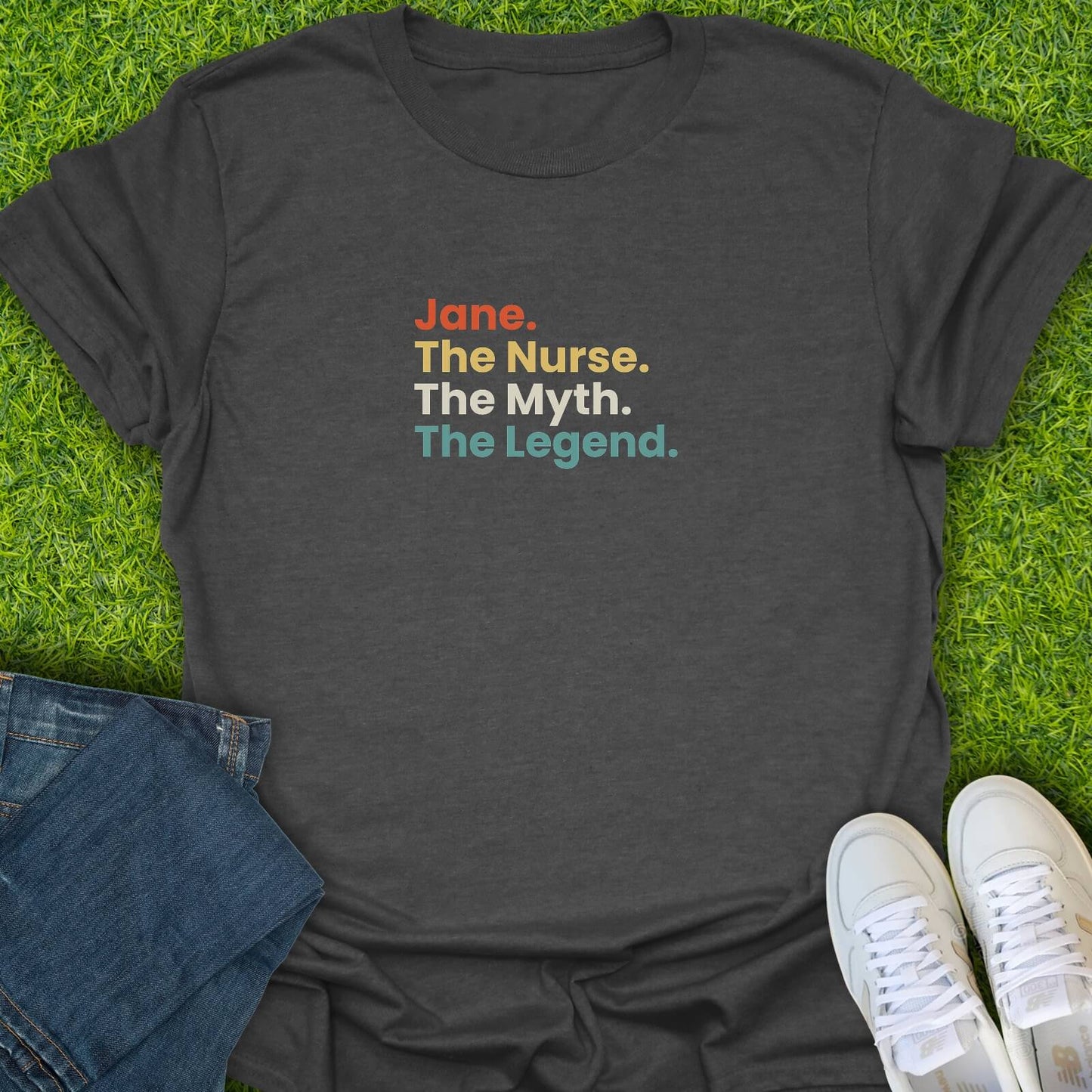 T-Shirt Dark Heather / S Custom The Nurse The Myth The Legend Tee