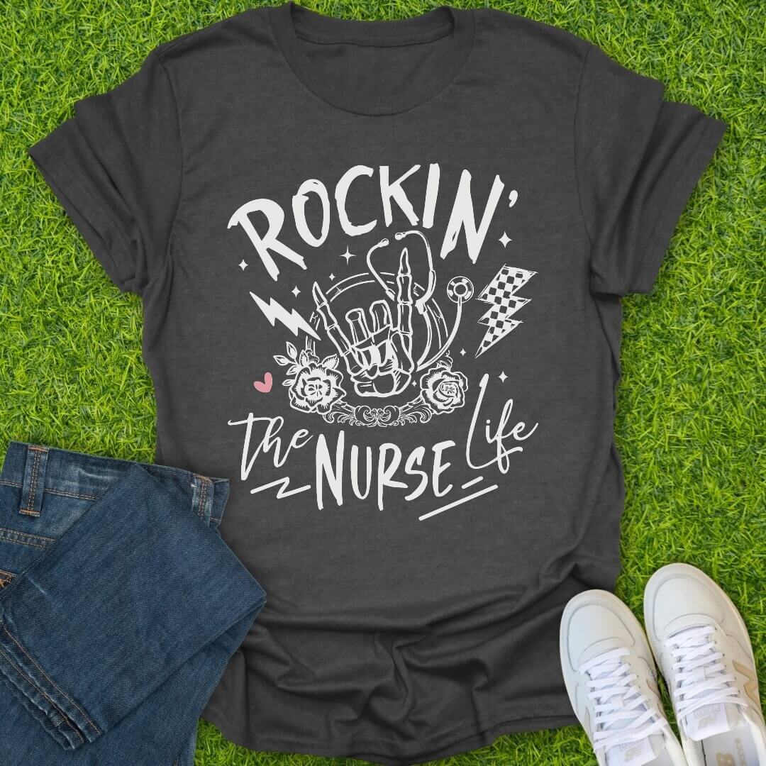 T-Shirt Dark Heather / S Rockin The Nurse Life Tee