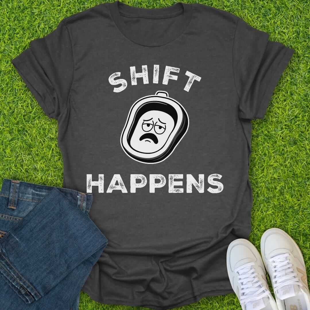 T-Shirt Dark Heather / S Shift Happens Tee