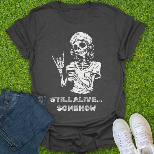 T-Shirt Dark Heather / S Still Alive Somehow Tee