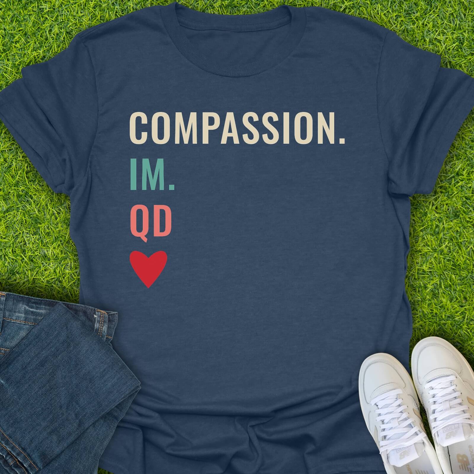 T-Shirt Heather Navy / S Compassion Im QD Tee