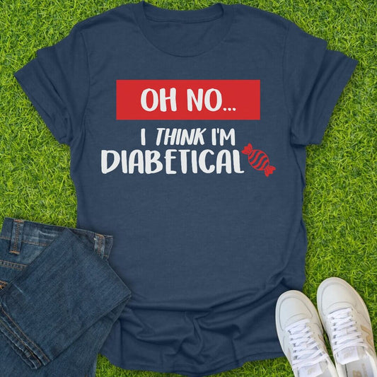 T-Shirt Heather Navy / S I Think I'm Diabetical Tee