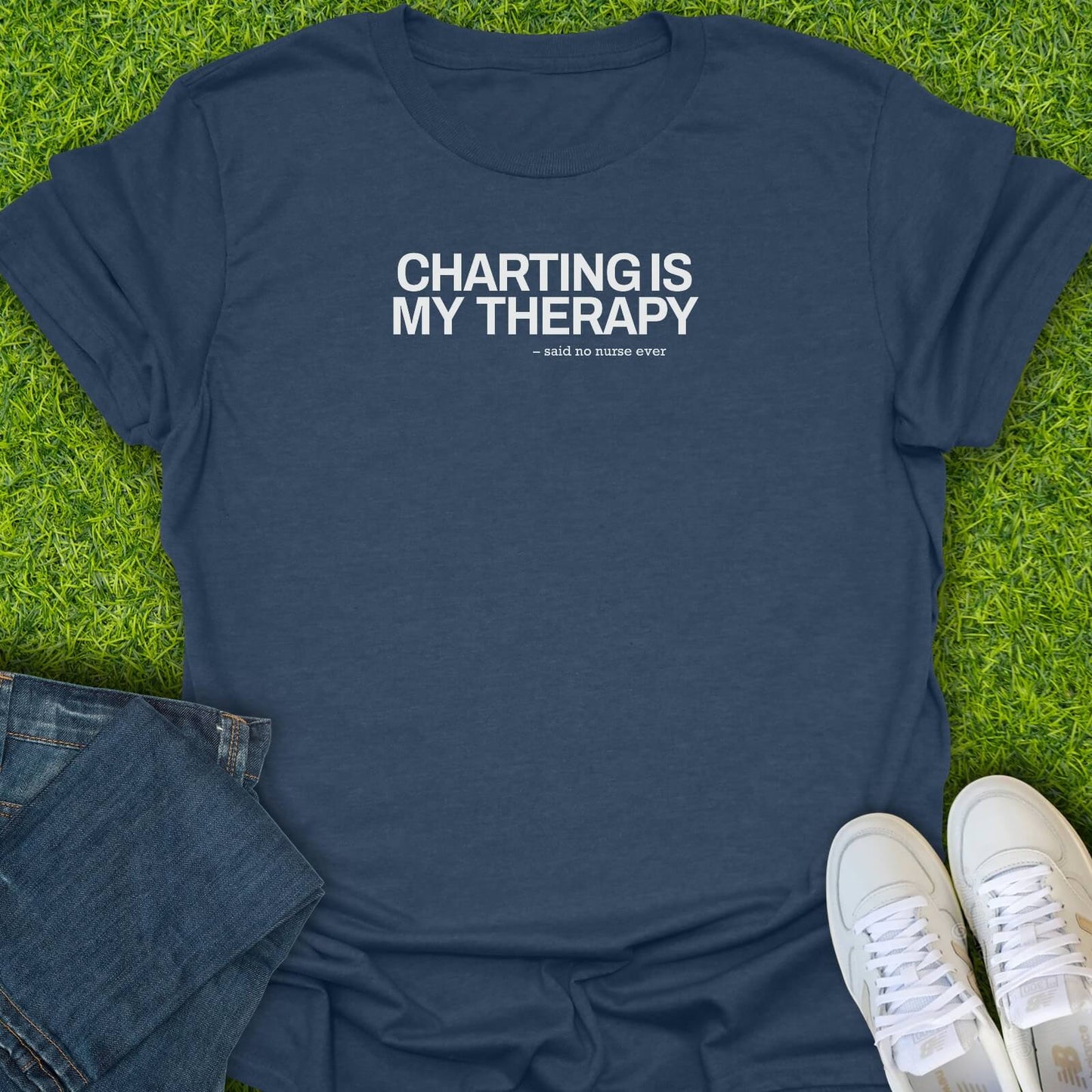 T-Shirt Heather Navy / S Said No Nurse Ever Tee