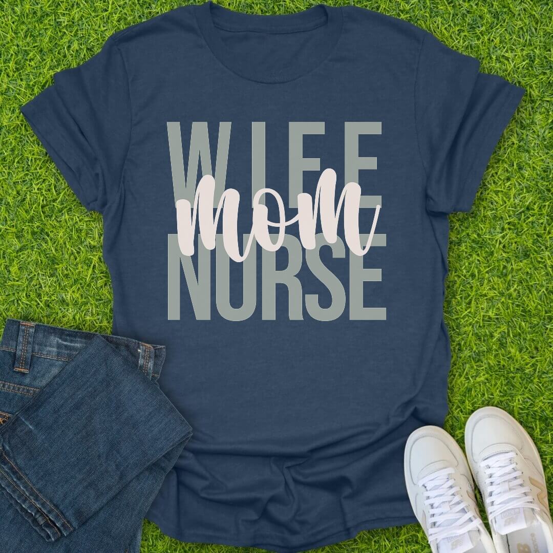T-Shirt Heather Navy / S Wife Mom Nurse Tee