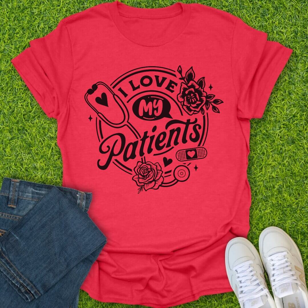 T-Shirt Heather Red / S I Love My Patients Tee