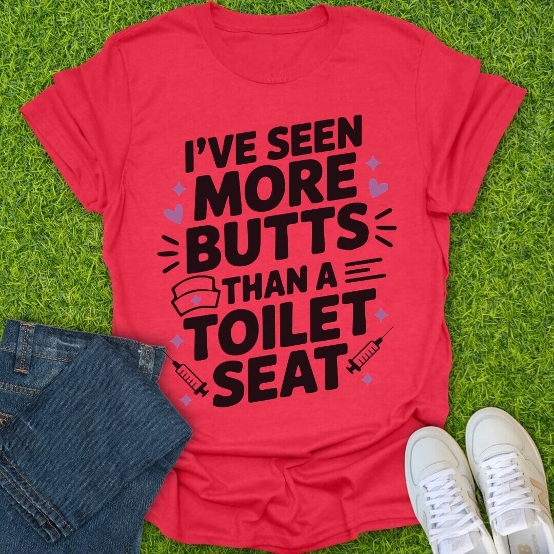 T-Shirt Heather Red / S I've Seen More Butts Tee