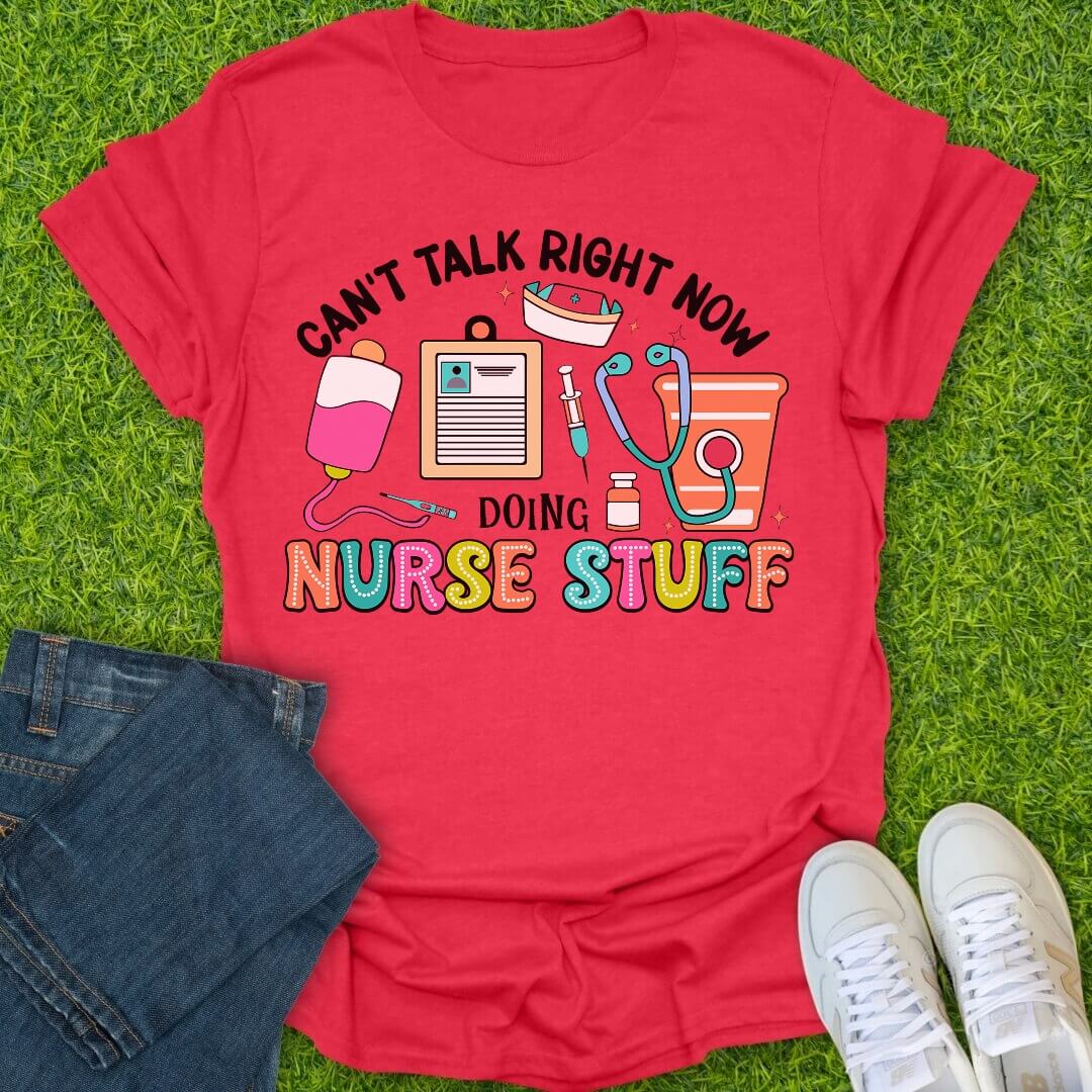 T-Shirt Heather Red / S Nurse Stuff Tee