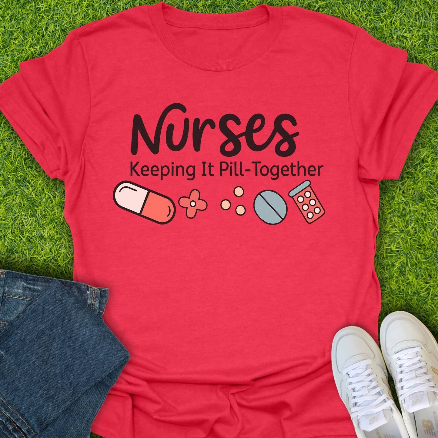 T-Shirt Heather Red / S Nurses Keeping It Pill-Together Tee