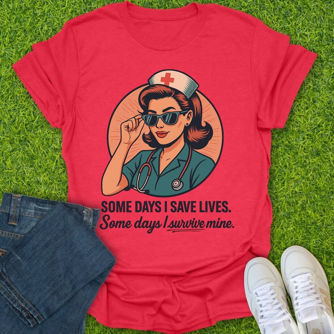T-Shirt Heather Red / S Some Days I Save Lives Tee