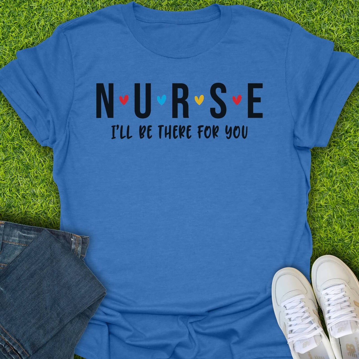 T-Shirt Heather Royal / S Nurse I'll Be There For You Tee