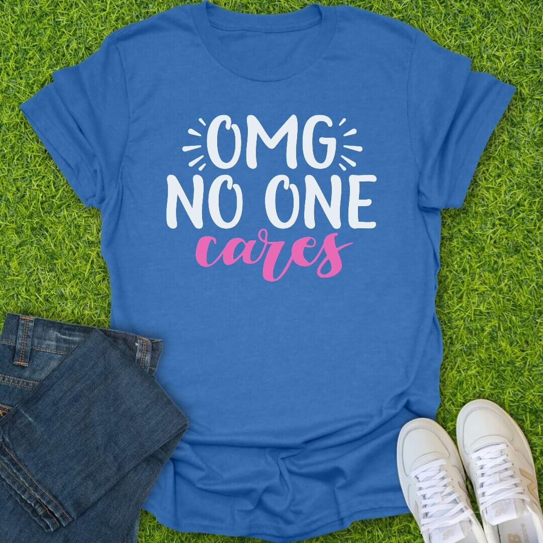 T-Shirt Heather Royal / S OMG No One Cares Tee