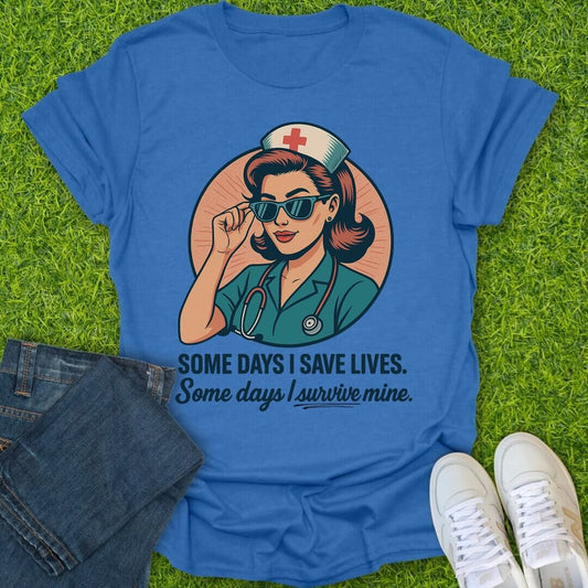 T-Shirt Heather Royal / S Some Days I Save Lives Tee