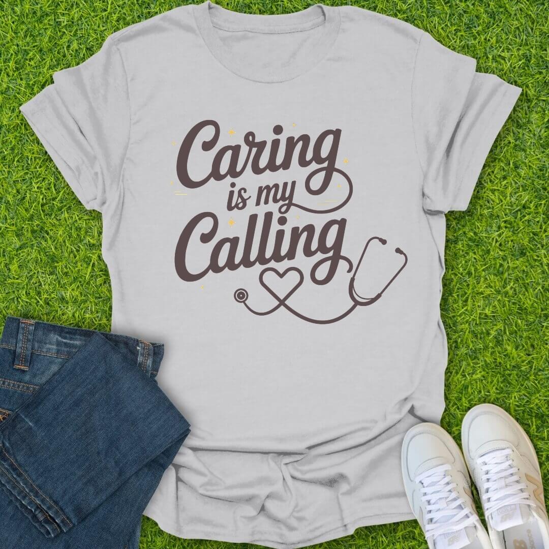 T-Shirt Ice Grey / S Caring Is My Calling Tee