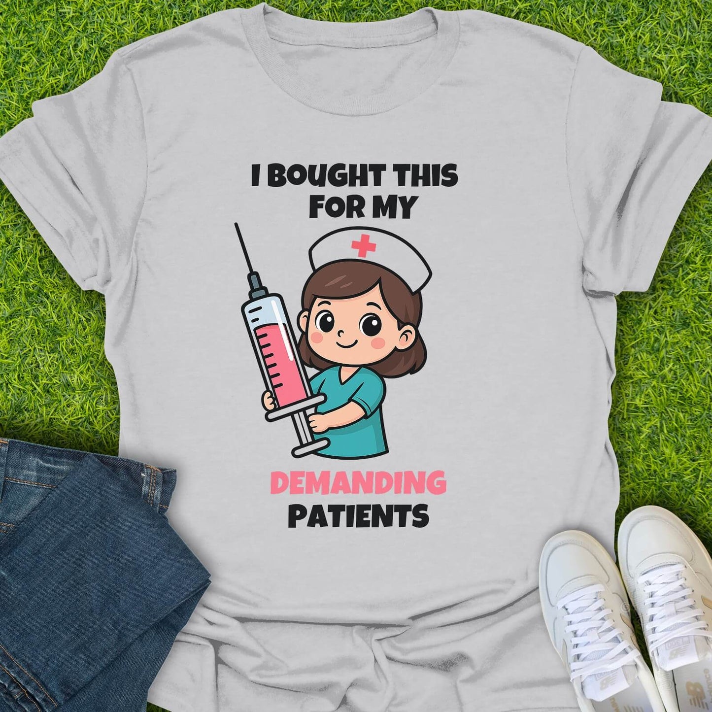 T-Shirt Ice Grey / S For My Demanding Patients Tee