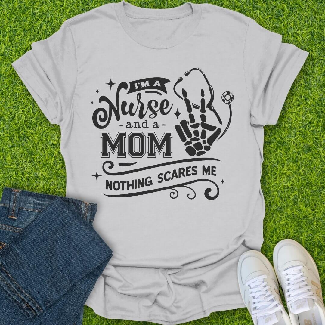 T-Shirt Ice Grey / S I Am A Nurse & A Mom Tee