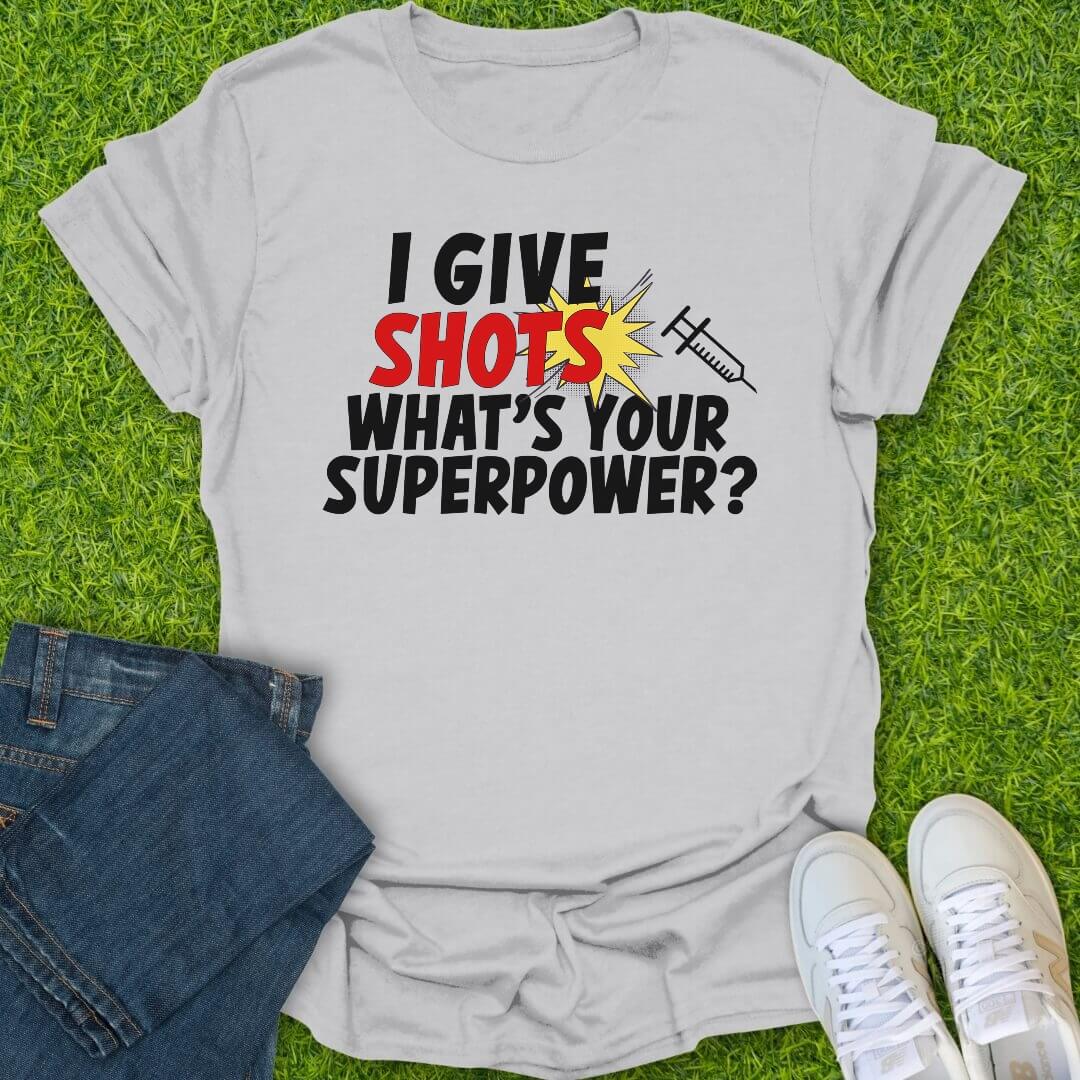 T-Shirt Ice Grey / S I Give Shots Tee