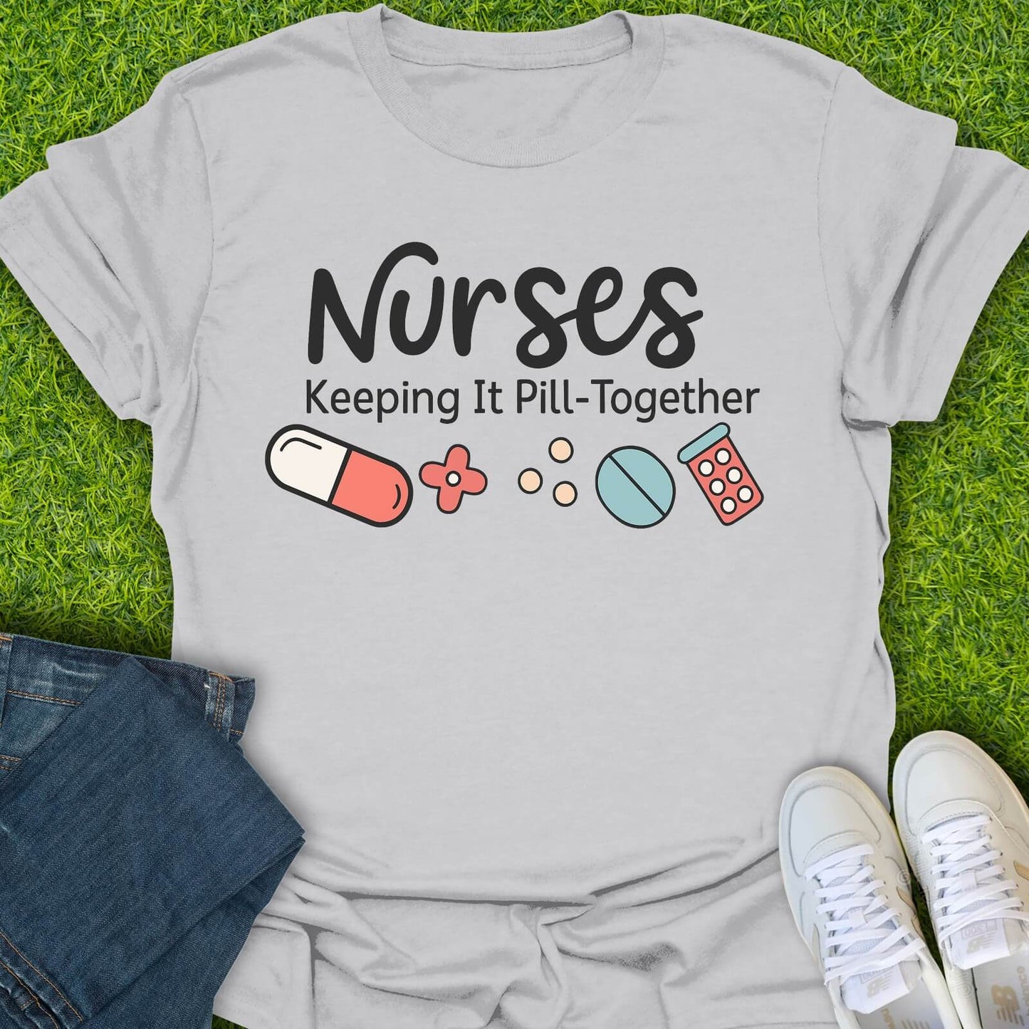 T-Shirt Ice Grey / S Nurses Keeping It Pill-Together Tee