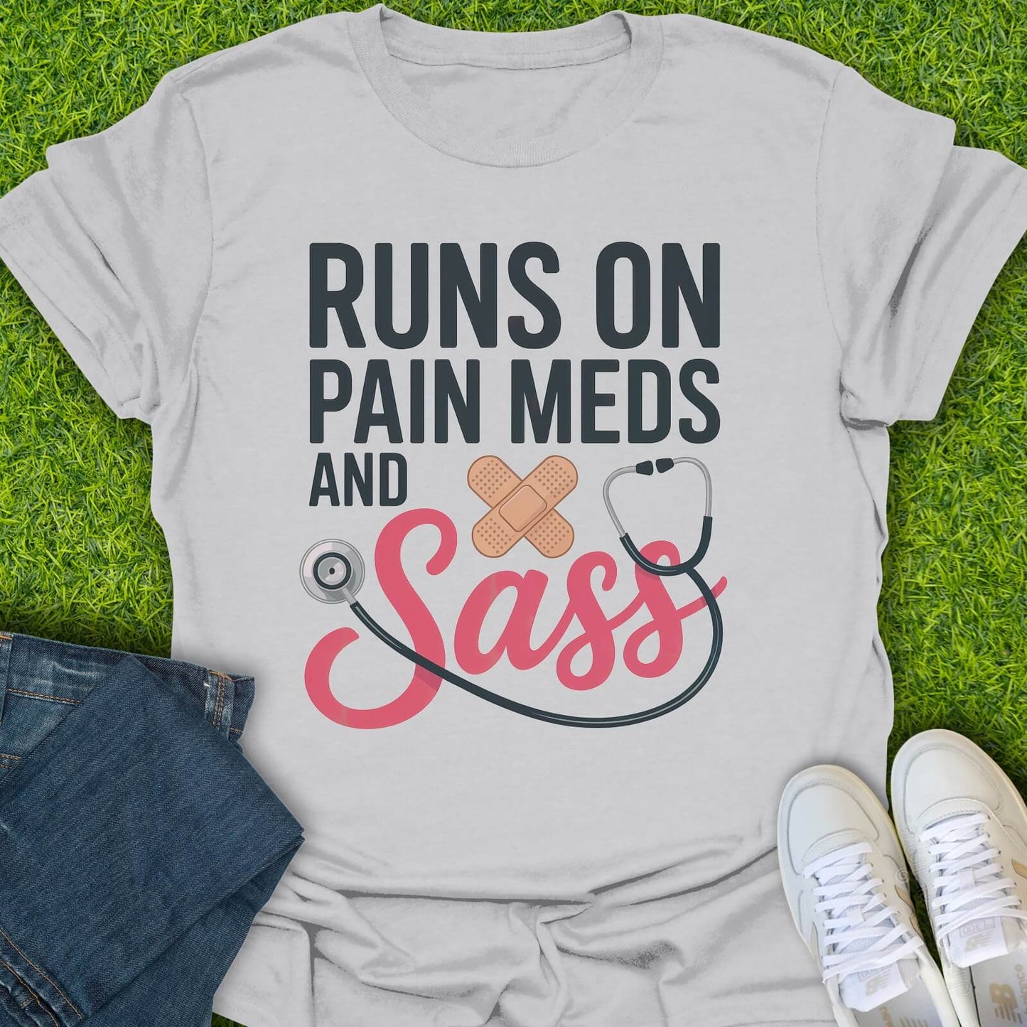 T-Shirt Ice Grey / S Runs On Pain Meds & Sass Tee