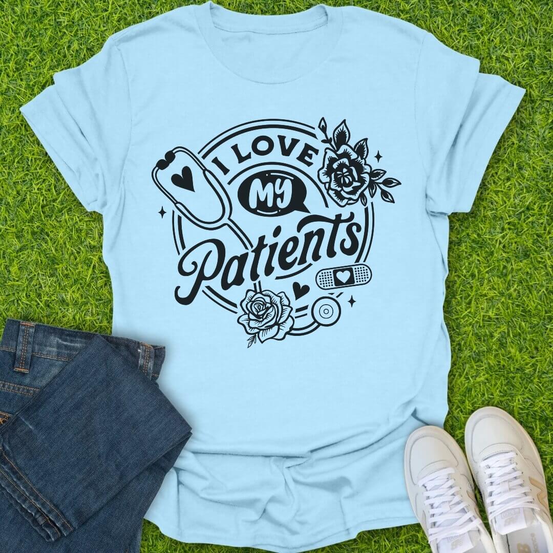 T-Shirt Light Blue / S I Love My Patients Tee