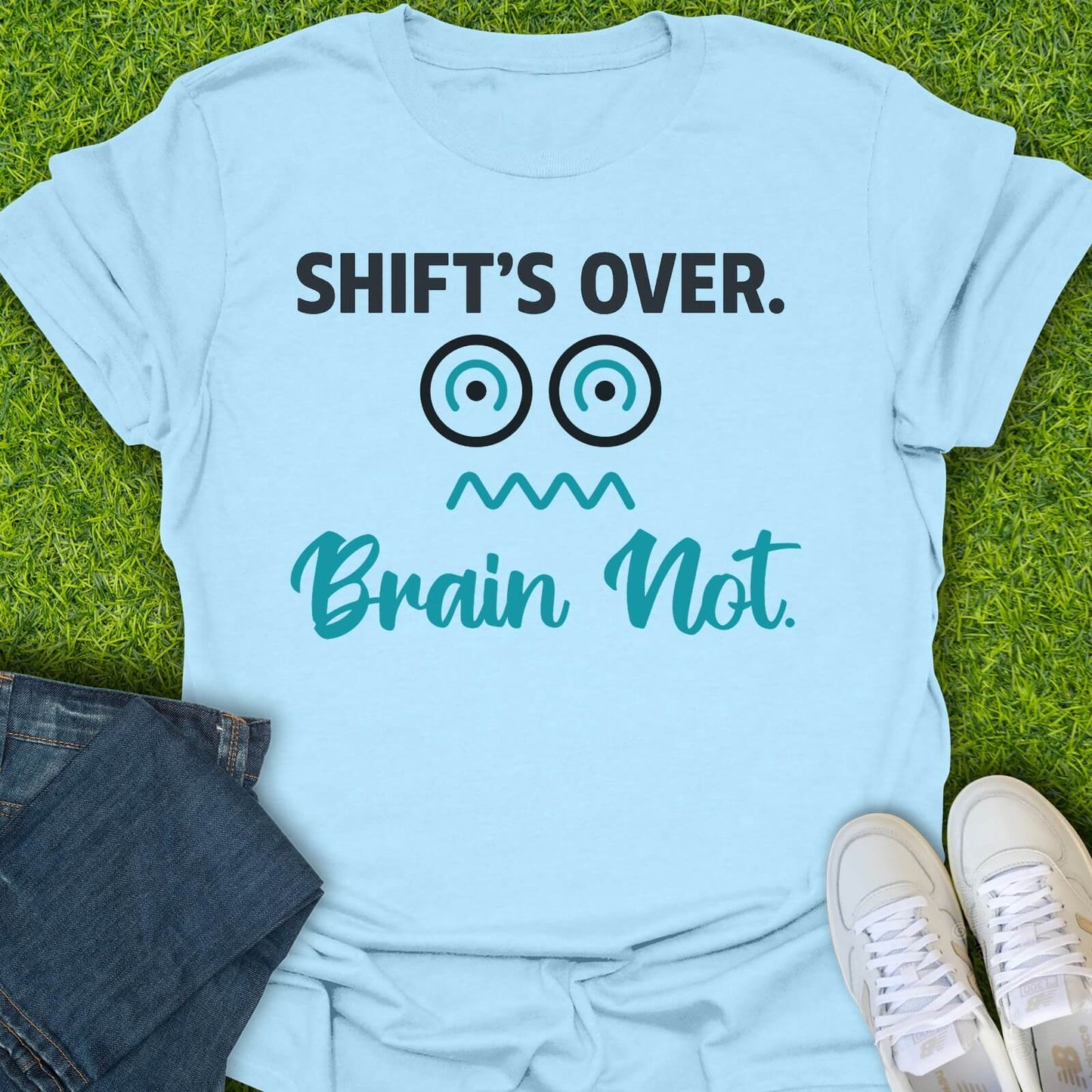 T-Shirt Light Blue / S Shift's Over, Brain Not Tee