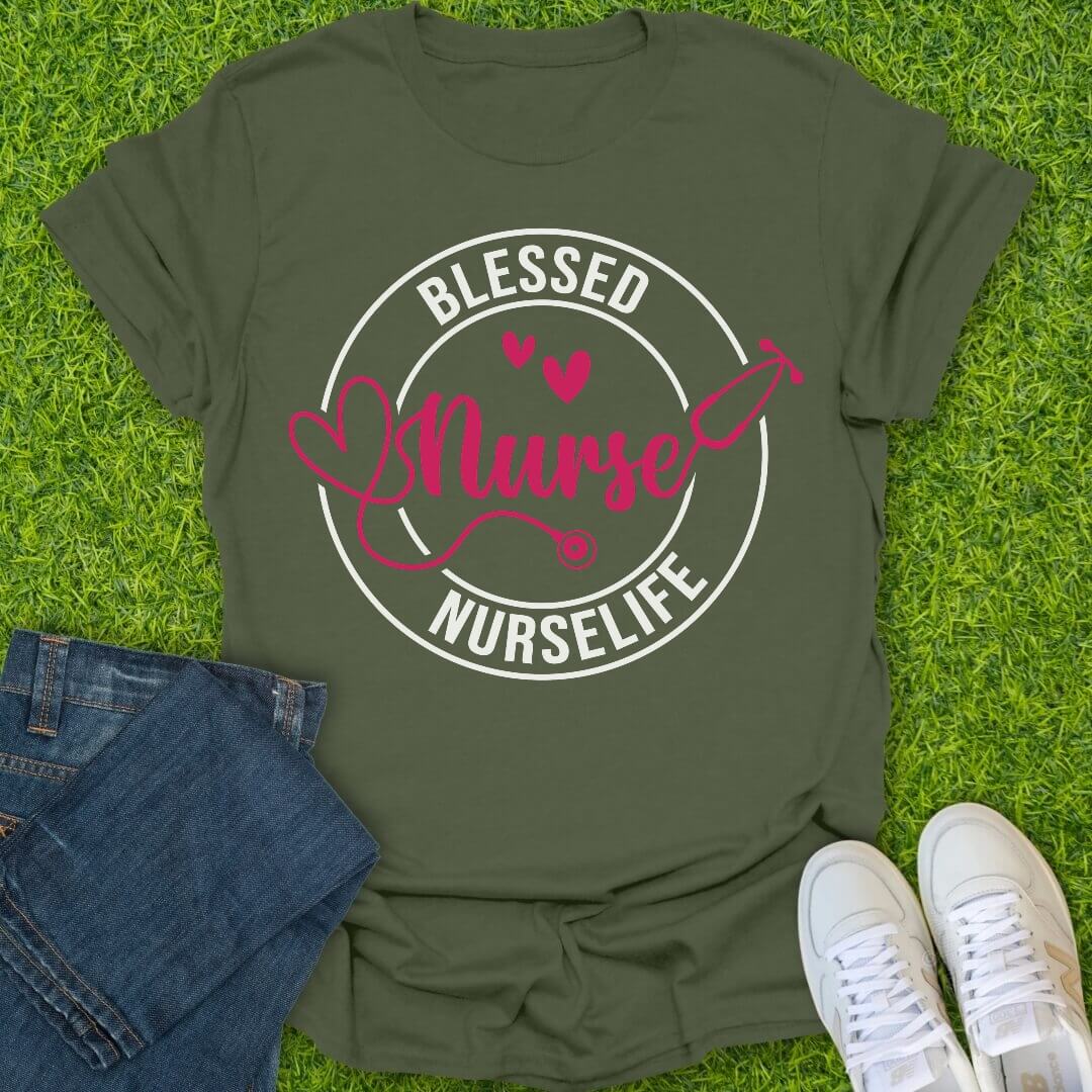 T-Shirt Military Green / S Blessed Nurse Life Tee