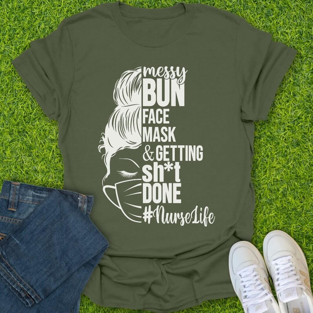 T-Shirt Military Green / S Messy Bun Nurse Tee