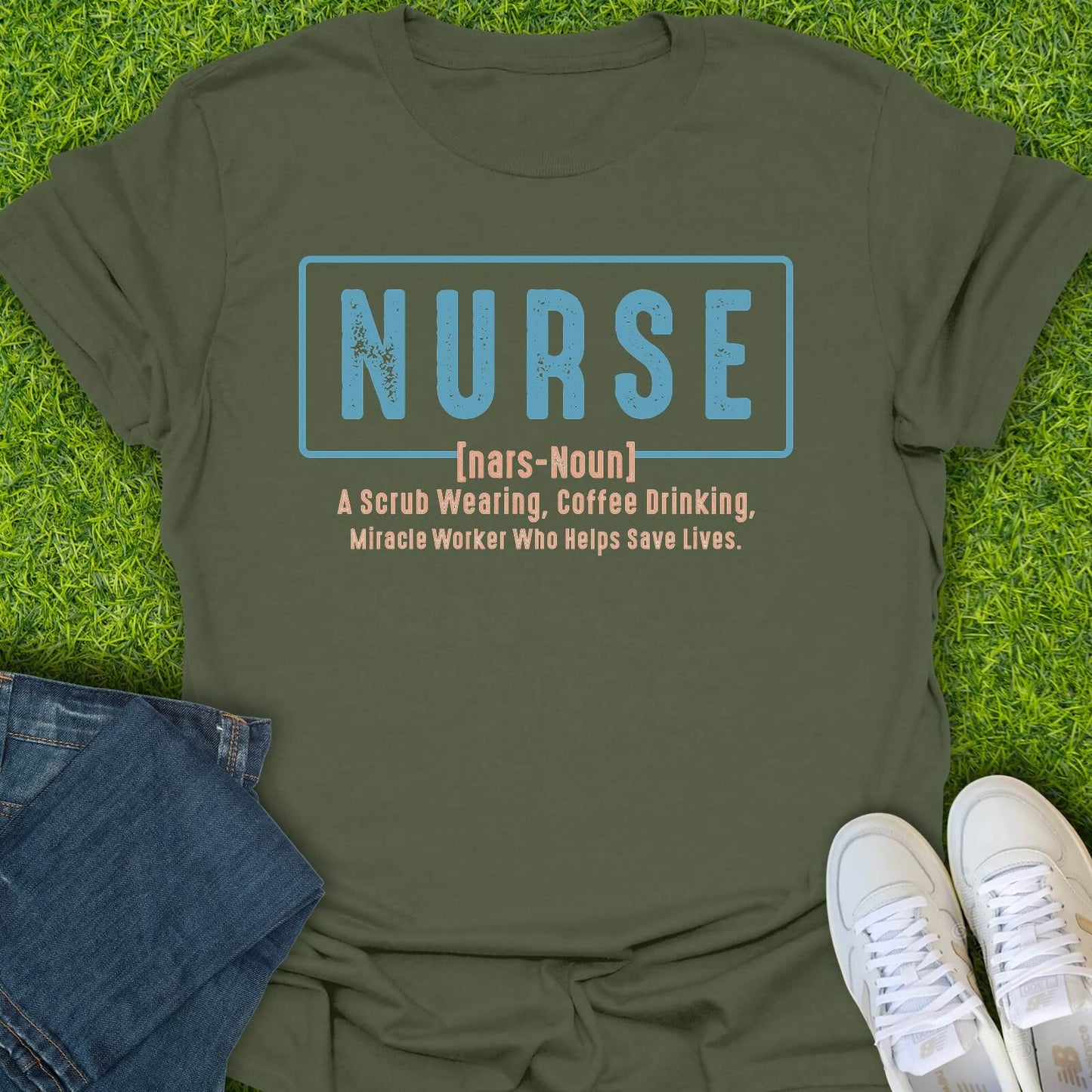 T-Shirt Military Green / S Nurse Miracle Worker Tee