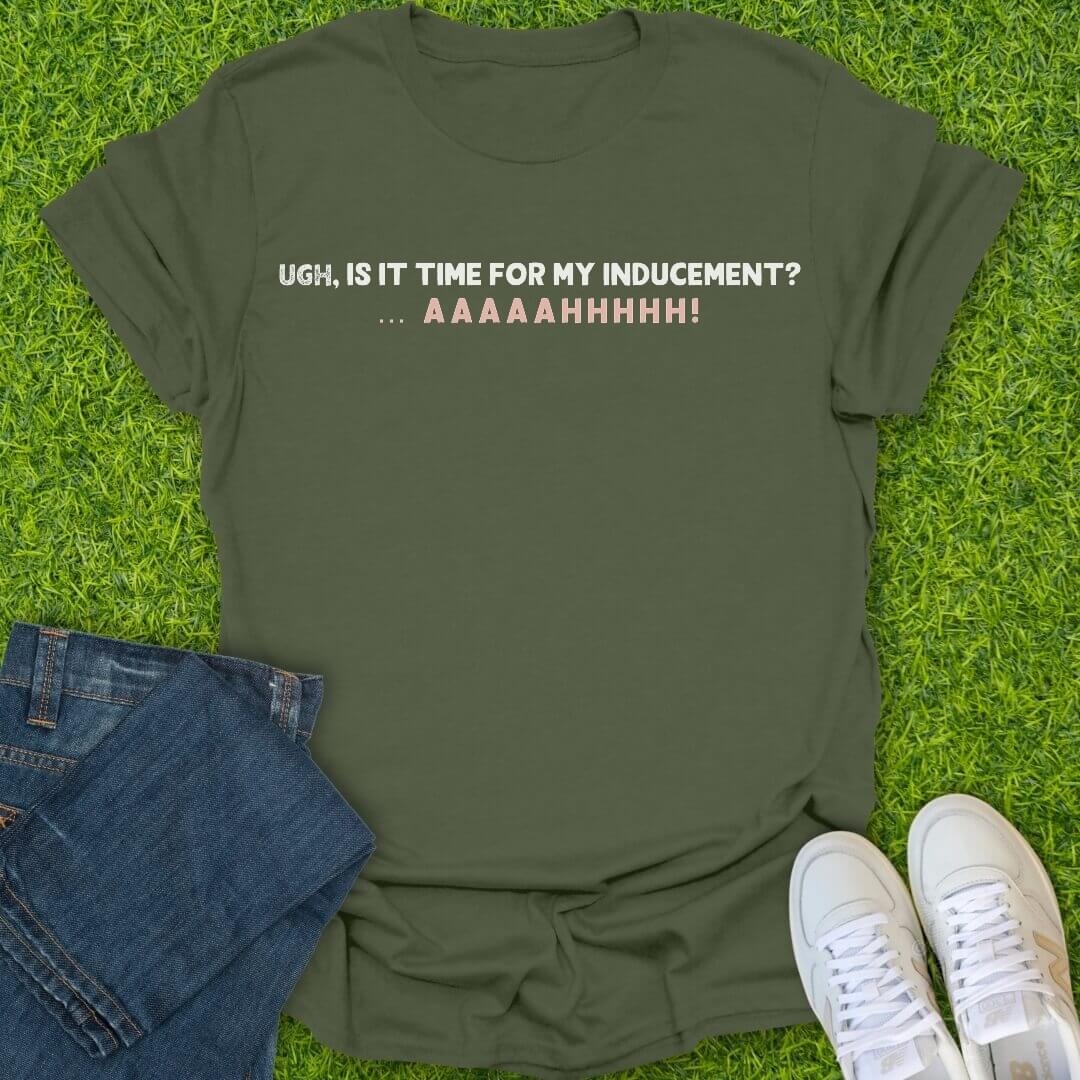 T-Shirt Military Green / S Paging My Induction Nurse Tee