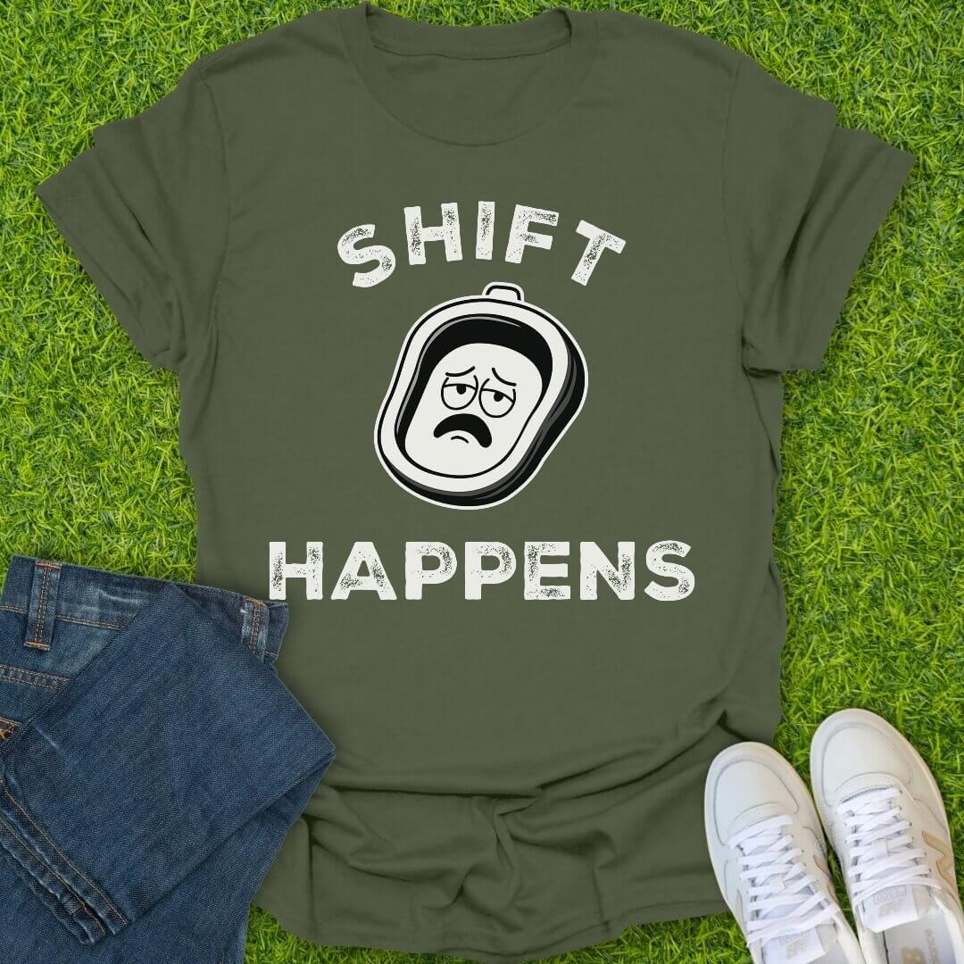 T-Shirt Military Green / S Shift Happens Tee